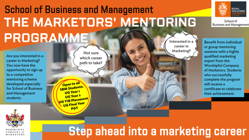 Poster advertising the Marketors' Mentoring Programme for School of Business and Management students, featuring text about the scheme, an image of a young woman wearing headphones and a blue shirt making a thumbs up sign. The background of the image is orange and bright yellow with logos for companies involved in the programme